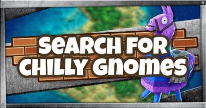 Search for Chilly Gnomes Season 7 Week 