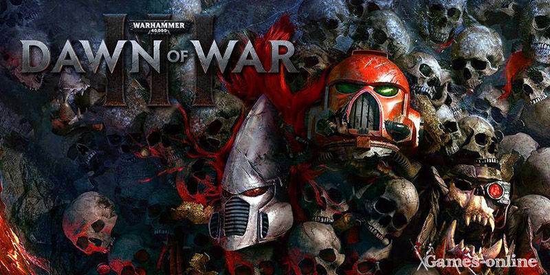 Warhammer 40000: Dawn of War 3 игра по стеи