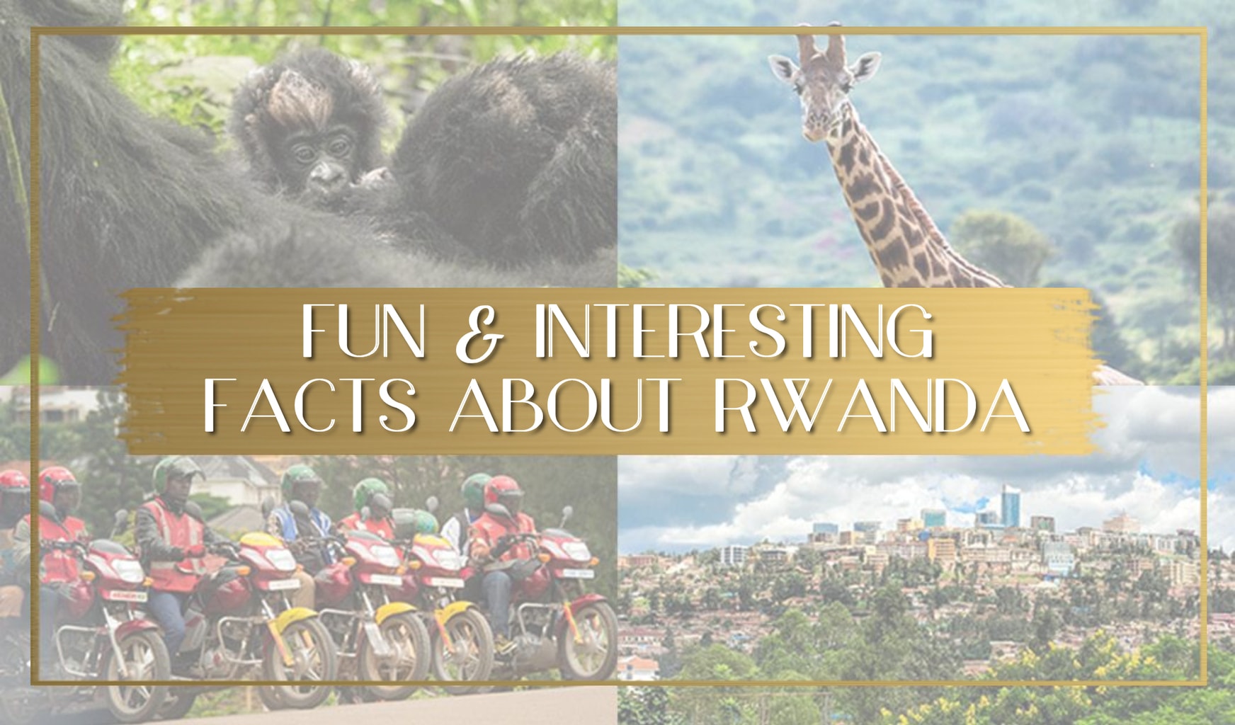 Facts about Rwanda main